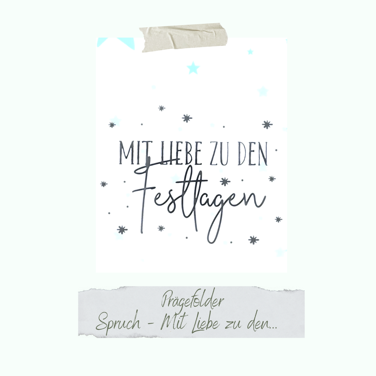 Embossing folder - Spruch - Mit Liebe zu den  - 8 x 8 cm